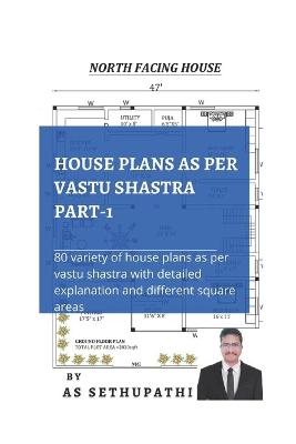 Book cover for HOUSE PLANS as per Vastu Shastra Part -1