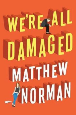 Cover of We're All Damaged