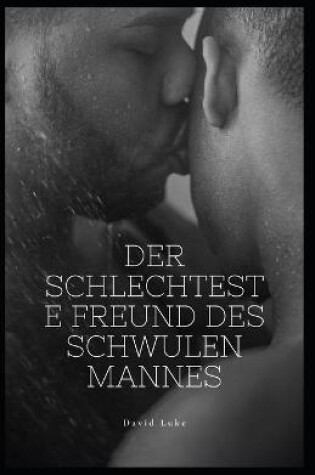 Cover of Der schlechteste Freund des schwulen Mannes