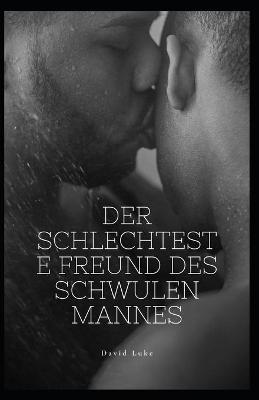 Book cover for Der schlechteste Freund des schwulen Mannes