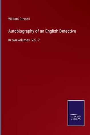 Cover of Autobiography of an English Detective