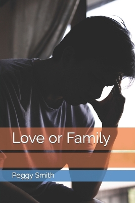 Book cover for Love or Family