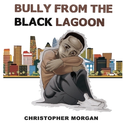 Book cover for Bully from the Black Lagoon