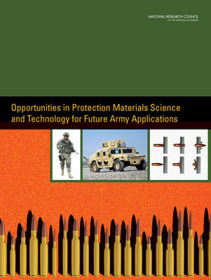 Book cover for Opportunities in Protection Materials Science and Technology for Future Army Applications