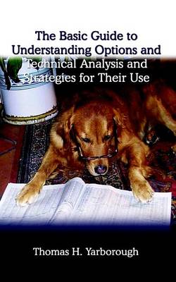 Book cover for The Basic Guide to Understanding Options and Technical Analysis