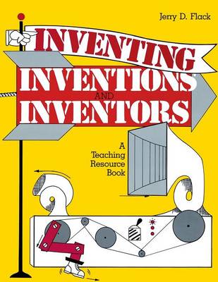 Book cover for Inventing, Inventions, and Inventors