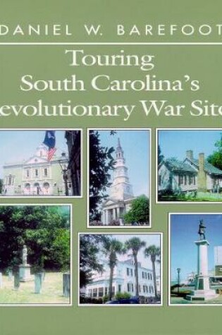 Cover of Touring South Carolina's Revolutionary War Sites