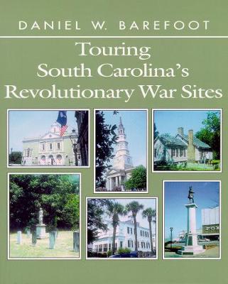 Book cover for Touring South Carolina's Revolutionary War Sites