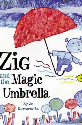 Cover of Zig and the Magic Umbrella