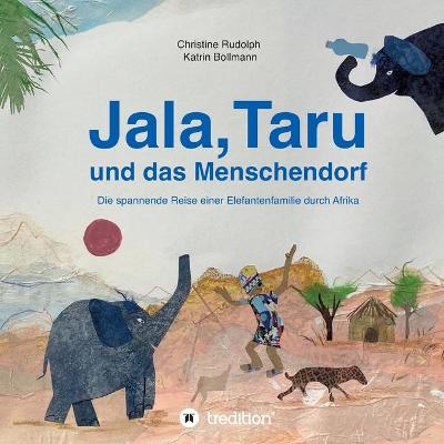 Book cover for Jala, Taru und das Menschendorf