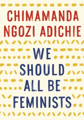 Book cover for We Should All Be Feminists