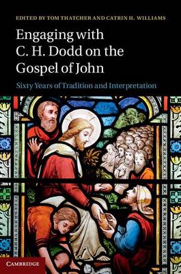 Book cover for Engaging with C. H. Dodd on the Gospel of John