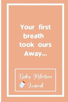 Book cover for Your first breath took ours Away...