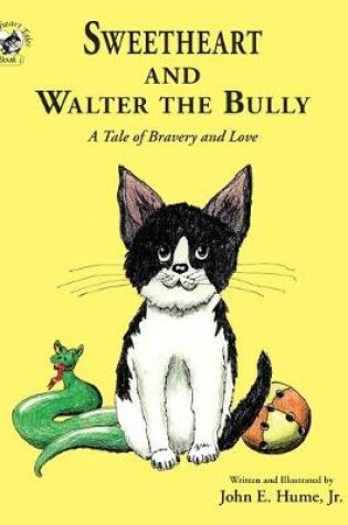 Cover of Sweetheart and Walter the Bully