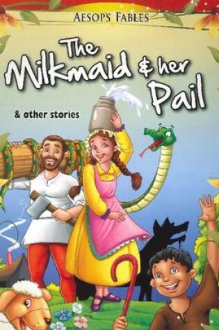 Cover of Milkmaid & Her Pail & Other Stories