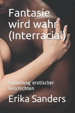 Cover of Fantasie wird wahr (Interracial)