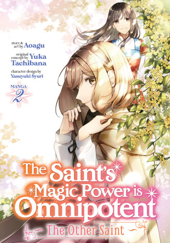 Book cover for The Saint’s Magic Power is Omnipotent: The Other Saint (Manga) Vol. 2