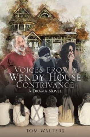 Cover of Voices from a Wendy House Contrivance