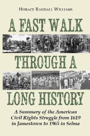 Cover of A Fast Walk Through a Long History