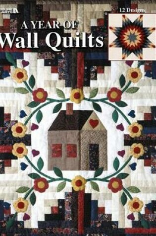 Cover of A Year of Wall Quilts