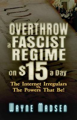 Cover of Overthrow a Fascist Regime on $15 a Day