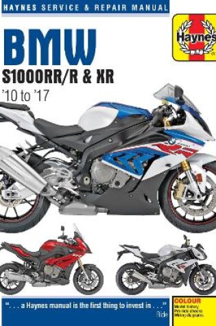 Cover of BMW S1000RR/R & XR Service & Repair Manual (2010 to 2017)