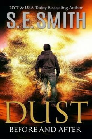 Cover of Dust: Before and After