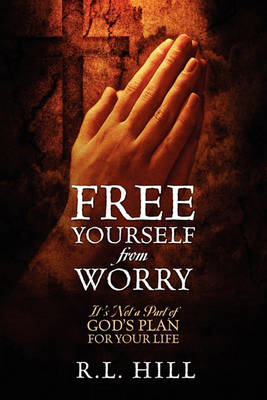 Book cover for Free Yourself from Worry