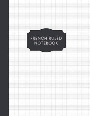 Book cover for French Ruled Notebook