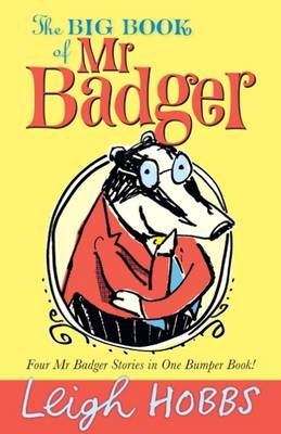 Book cover for The Big Book of Mr Badger