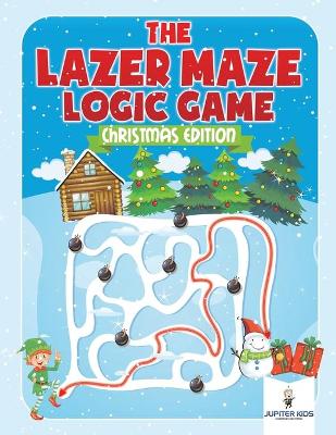 Book cover for The Lazer Maze Logic Game