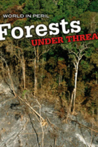 Cover of Forests Under Threat