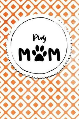 Cover of Pug Mom