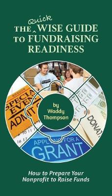 Book cover for The Quick Wise Guide to Fundraising Readiness