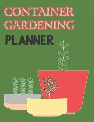 Book cover for Container Gardening Planner