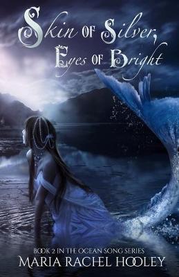 Book cover for Skin of Silver, Eyes of Bright