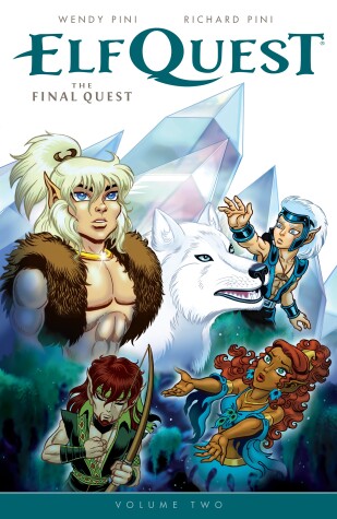 Book cover for Elfquest: The Final Quest Volume 2