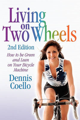 Book cover for Living on Two Wheels - 2nd Edition