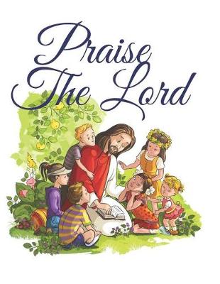 Book cover for Praise The Lord