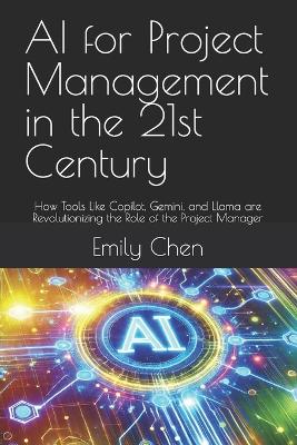 Book cover for AI for Project Management in the 21st Century