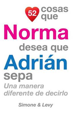 Book cover for 52 Cosas Que Norma Desea Que Adrian Sepa