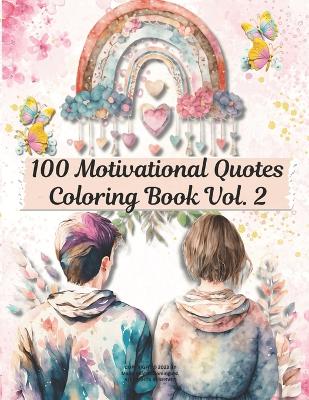 Book cover for 100 Motivational Quotes Coloring Book Vol. 2