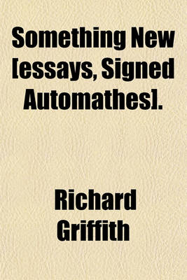 Book cover for Something New [Essays, Signed Automathes].