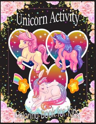 Book cover for Unicorn Activity Coloring Book For Kids