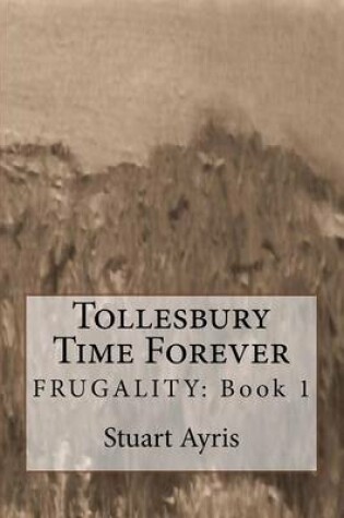 Cover of Tollesbury Time Forever