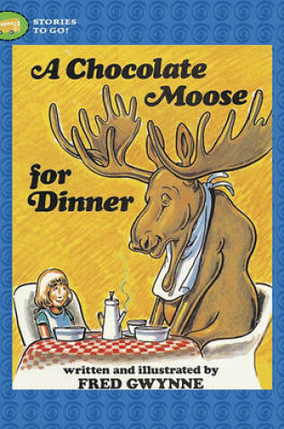 Cover of A Chocolate Moose for Dinner