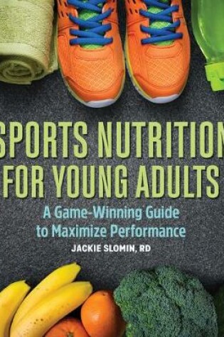 Cover of Sports Nutrition for Young Adults