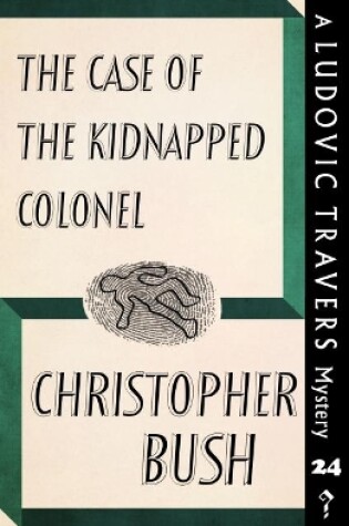 Cover of The Case of the Kidnapped Colonel