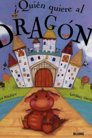 Cover of Quien Quiere Al Dragon