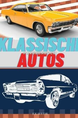 Cover of Classic Cars Farbebuch
